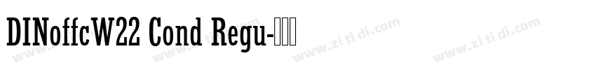 DINoffcW22 Cond Regu字体转换